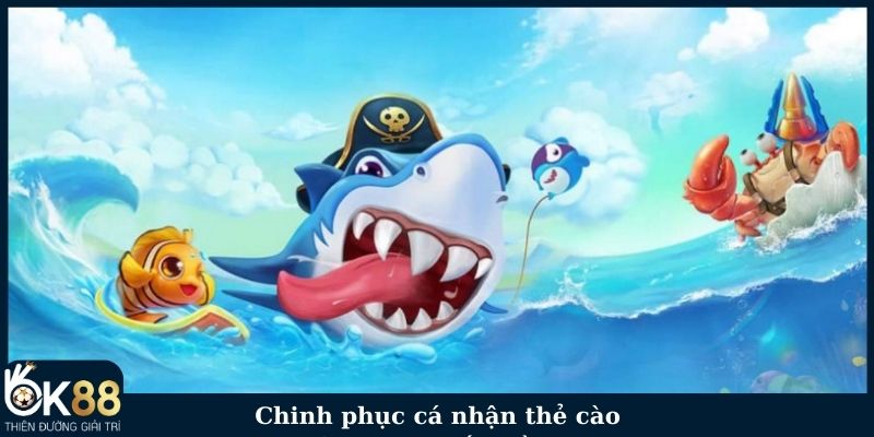 Chinh phục cá nhận thẻ cào