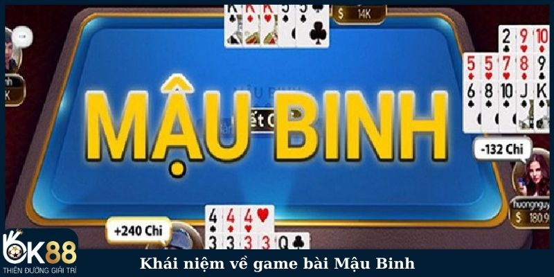 Khái niệm về Mậu Binh 