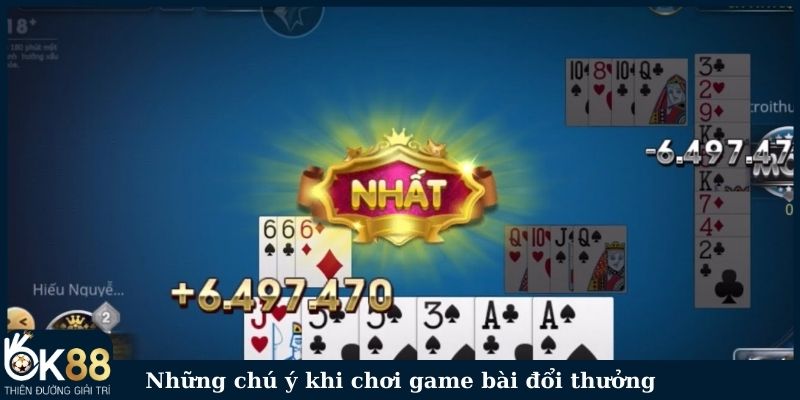 Những chú ý khi chơi game bài đổi thưởng