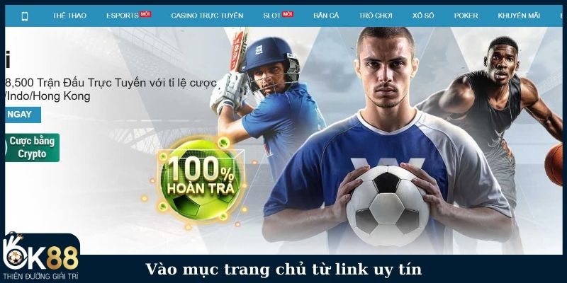 Vào trang chủ theo đường link uy tín