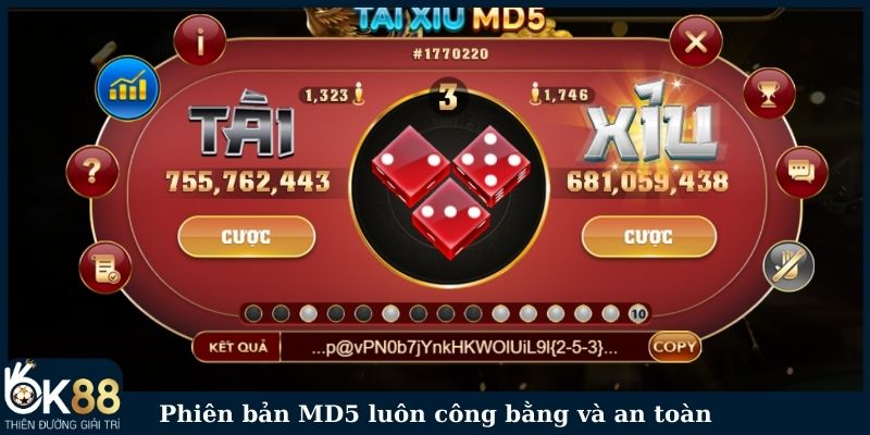 Phiên bản MD5 luôn công bằng và an toàn